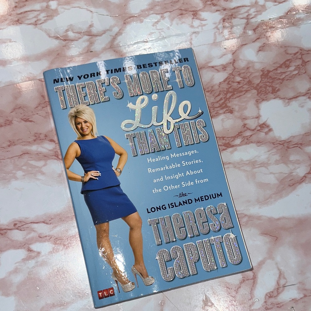 Theresa Caputo Book - There's More to Life Than This